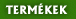 Term�kek