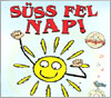 Süss fel nap! DVD