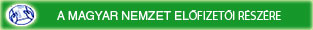 Magyar Nemzet el�fizet�inek